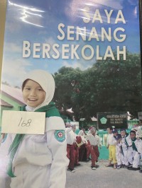 Saya senang bersekolah