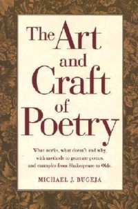 The Art and Craft of Poetry