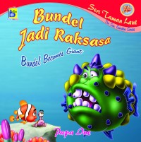 Bundel jadi raksasa = bundel becomes giants