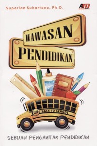 Wawasan pendidikan : sebuah pengantar pendidikan