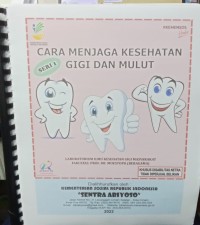 Cara menjaga kesehatan gigi dan mulut