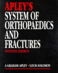 Apley's system of orthopaedics and fractures