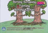 Batang ketapang tuntang batang kasturi