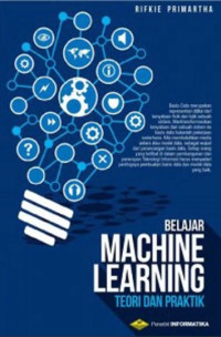 Image of Belajar machine learning: teori dan praktik [CD]