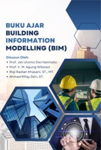 Buku ajar: building information modelling (BIM)