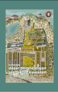 Buku ajar dasar perancangan arsitektur kawasan