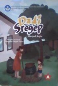 Dadi Sregep = Menjadi rajin