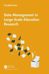 Data management in large-scale education research