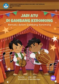 Jadi atu di gambang kromong : Bersatu dalam gambang kromong
