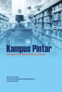 Kampus pintar : prospek pendidikan masa depan