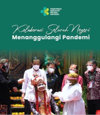 Kolaborasi seluruh negeri : menanggulangi pandemi