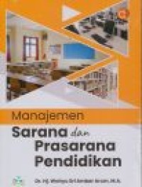 Manajemen sarana dan prasarana pendidikan