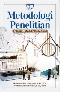 Metodologi penelitian: kualitatif dan kuantitatif