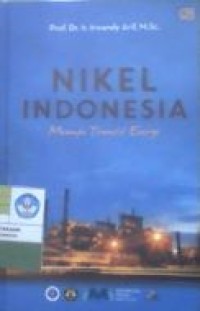 Nikel Indonesia menuju transisi energi