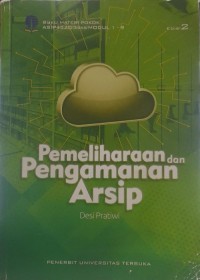 Pemeliharaan dan pengamanaan arsip