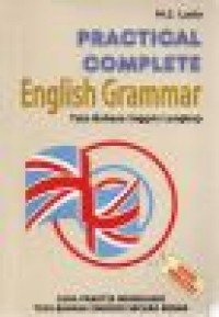 Practical complete english grammar: tata bahasa Inggris lengkap
