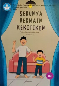 Serunya bermain kekitiken
