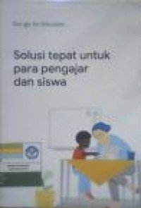 Solusi tepat untuk para pengajar dan siswa