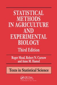 Statistical Methods in Agriculture and Experimental Biology