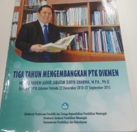 Tiga Tahun Mengembangkan PTK Dikmen