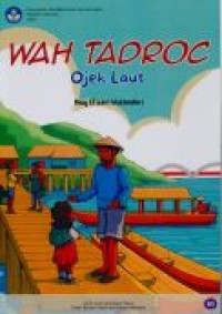 Wah tadroc = Ojek laut