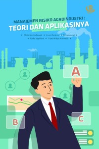 Manajemen Risiko Agroindustri : Teori dan Aplikasinya