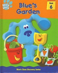 Blues Clues (Book 6) : Blues Garden