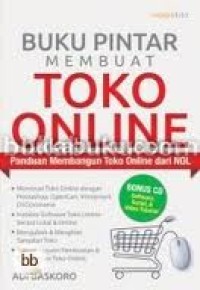 Buku pintar membuat toko online : panduan membangun toko online dari nol