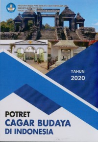 Potret cagar budaya di Indonesia tahun 2020