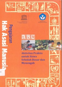 Pengajaran hak asasi manusia: aktivitas praktis untuk siswa sekolah dasar dan menengah