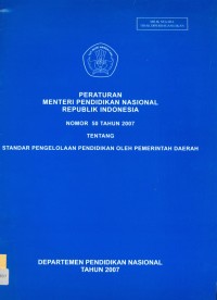 Peraturan Menteri Pendidikan Nasional Republik Indonesia Nomor 50 tahun 2007 tentang Standar Pengelolaan Pendidikan oleh Pemerintah Daerah