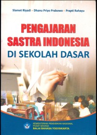 Pengajaran Sastra Indonesia di sekolah dasar