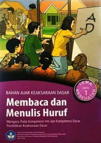 Bahan ajar keaksaraan dasar tema kesehatan seri 1 : membaca dan menulis huruf