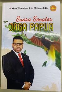 Suara senator jaga Papua