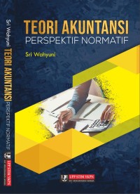Teori akuntansi: perspektif normatif